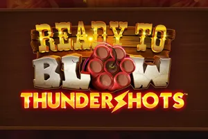Playtech : Ready to Blow Thundershots - GECKO158