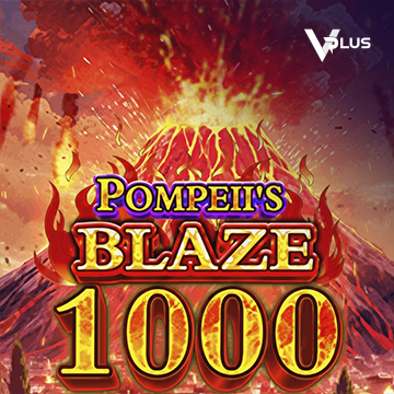 Vplus : Pompeii``s Blaze 1000 - GECKO158